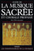 Guide de la musique sacrée et chorale profane : De 1750 à nos jours