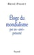 Éloge du mondialisme par un «anti» présumé