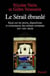 Le Sérail ébranlé : Essai sur les morts, dépositions et avènements des sultans ottomans (XIVe-XIXe siècle)