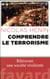 Comprendre le terrorisme