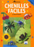 Chenilles faciles