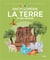 Encyclopédie : La Terre et ses trésors