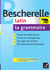 Bescherelle : Latin : la grammaire