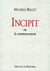 Incipit ou Le Commencement