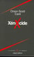 Le cycle d'Ender Tome 3 : Xénocide
