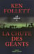 Le siècle Tome 1 - la chute des géants