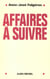 Affaires a suivre - l'ex-chef de la section financiere temoigne