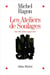 Les ateliers de Soulages