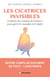 Les Cicatrices invisibles