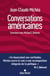Conversations américaines : Entretiens avec Michael C. Behrent