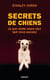 Secrets de chiens - ce que votre chien veut que vous sachiez