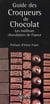 Guide des croqueurs de chocolat
