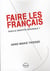 FAIRE LES FRANCAIS
