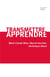TRANSMETTRE APPRENDRE