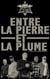 Entre la pierre et la plume