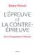 L'épreuve et la contre-épreuve