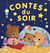 Contes du soir Tome 1