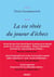 La vie rêvée du joueur d'échecs