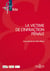 La victime de l'infraction pénale