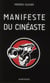 Manifeste du cinéaste