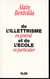 De l'illetrisme en général et de l'école enparticulier