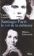 Santiago-paris - le vol de la memoire