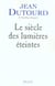 Le siecle des lumieres eteintes