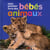Mon premier livre des bébés animaux