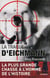 La traque d'Eichmann - la plus grande chasse à l'homme de l'histoire