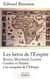 Les héros de l'Empire - Brazza, Marchand, Lyautey, Gordon et Stanley à la conquête de l'Afrique