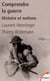 Comprendre la guerre - histoire et notions