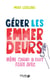 Gérer les emmerdeurs même quand il faut faire avec