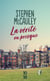 La vérité, ou presque