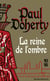 La reine de l'ombre
