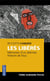 Les libérés - mémoires d'un aliéniste - histoire de fous