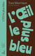 L'Oeil le plus bleu