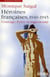 Héroïnes françaises, 1940 1945 - courage, force et ingéniosité - la puissance dans l'impuissance