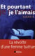 Et pourtant je l'aimais