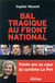 Bal tragique au Front National - 30 ans au coeur du système Le Pen