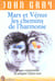 Mars et venus, les chemins de l'harmonie - - pour mieux comprendre, accepter et apprecier l'autre se