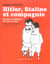 Hitler staline et compagnie - dessins politiques de 1934 a 1942
