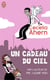 Un cadeau du ciel