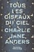 Tous les oiseaux du ciel