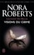 Lieutenant Eve Dallas Tome 19 : visions du crime