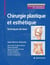 Chirurgie plastique : Techniques de base