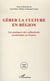 Gérer la culture en région - les pratiques des collectivités territoriales en france