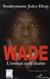 Wade - l'avocat et le diable