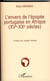 L'envers de l'épopée portugaise en afrique - XV-XX siècles