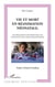 Vie et mort en réanimation, néonatale - le processus décisionnels en contexte de choix dramatiques