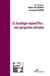 La sociologie aujourd'hui : une perspective africaine